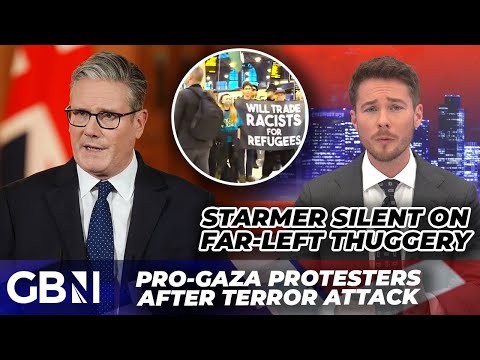 ‘No condemnation?!’ | Keir Starmer SILENT on far-left violence as right-wing bashing continues!