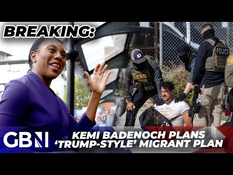 BREAKING: Kemi Badenoch to announce Trumpian ‘ICE-style’ immigrant deportation scheme