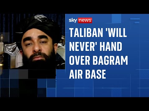 EXCLUSIVE: Taliban rejects Trump’s desires to reclaim Bagram Air Base