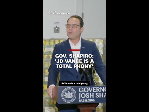 Gov. Shapiro: ‘JD Vance is a total phony’