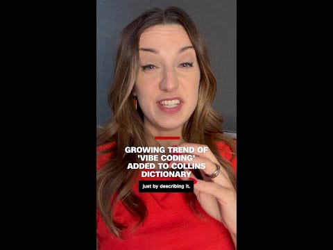 Growing trend of ‘Vibe Coding’ added to Collins Dictionary