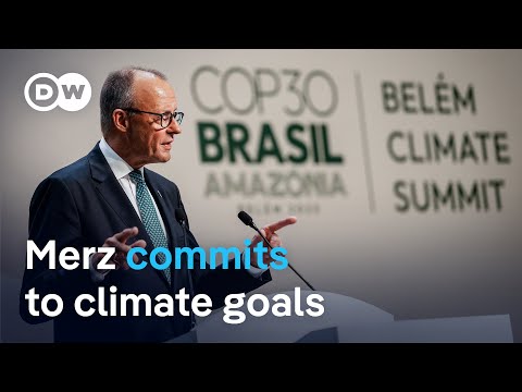 German Chancellor Merz confirmes Germany’s commitment to international climate efforts | DW News