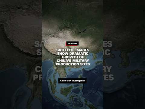 Exclusive: Satellite images show dramatic growth of China’s military production sites