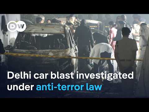 Anti-terrorism investigations after car blast that killed at least 8 in Delhi tourist area | DW News