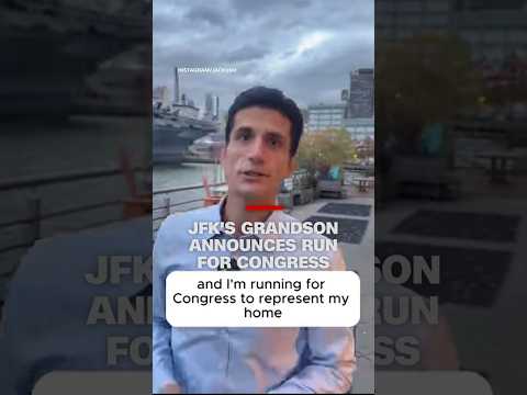 JFK’s grandson announces run for Congress