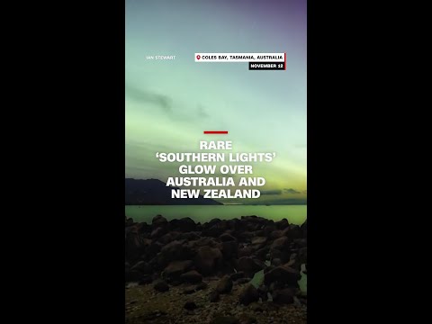 Rare ‘Southern Lights’ glow over Australia and New Zealand