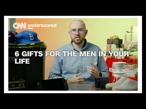 Gifts he’ll actually want