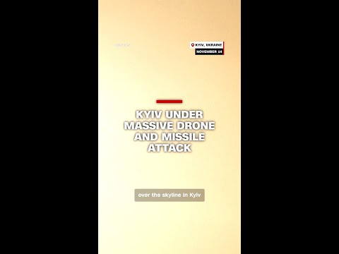 Kyiv under massive drone and missile attack