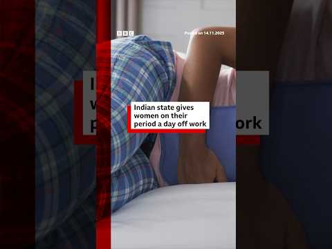 India state offers menstrual leave to all working women | BBC News