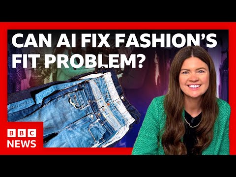 How could AI fix fashion’s fit problem? | BBC News
