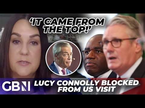 BREAKING | Lucy Connolly: Labour Govt ‘BLOCKED me’ from visiting US after invite from Nigel Farage
