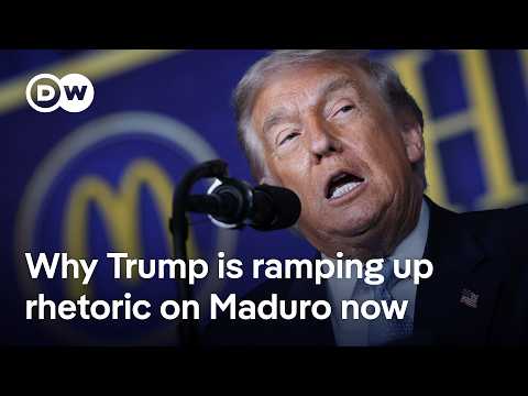 Trump administration ramps up pressure on Venezuela | DW News