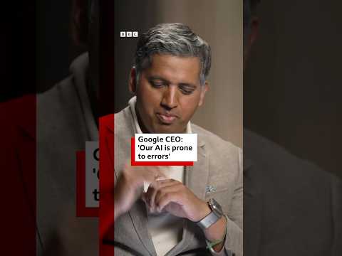 Google CEO: ‘Our AI is prone to errors’. #Google #AI #BBCNews