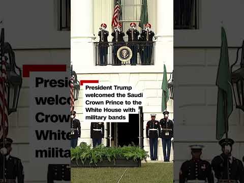 Trump’s elaborate greeting for Saudi Crown Prince