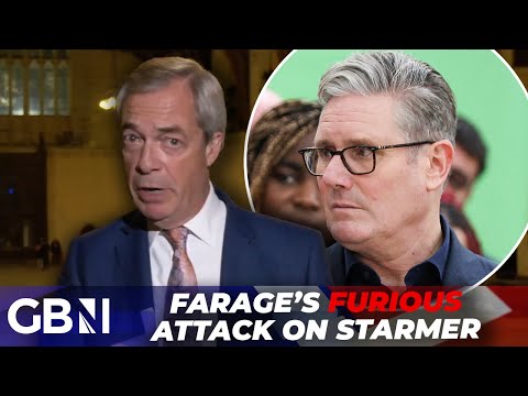 Nigel Farage labels Starmer ‘complete and utter FRAUD’ in FURIOUS attack on Prime Minister