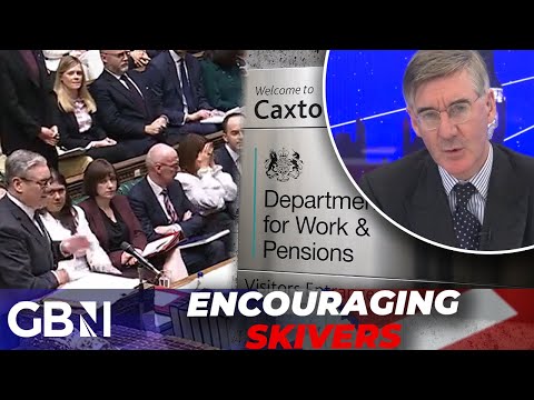 ‘Skivers being protected!’ | Jacob Rees Mogg SLAMS Labour for no tackling the bloated welfare state
