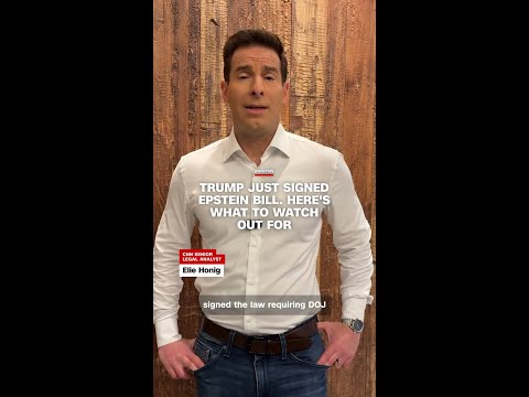 Trump just signed Epstein bill. Here’s what to watch out for
