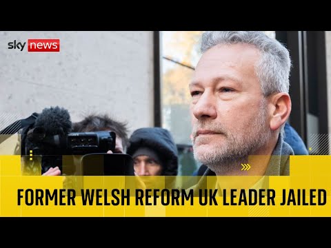 Former Welsh Reform UK leader jailed for accepting pro-Russian bribes
