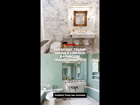 President Trump unveils Lincoln bathroom transformation