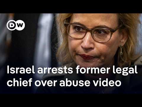 Israel’s former top military lawyer arrested after leaking video of IDF abuses | DW News