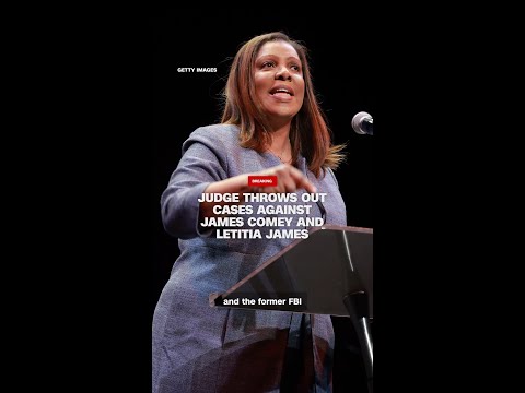 Judge throws out cases against James Comey and Letitia James