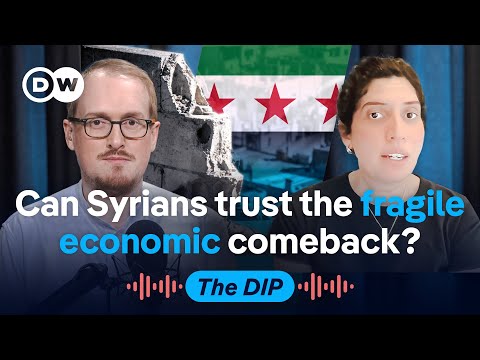Bags of cash and rolling blackouts: inside Syria’s shaky economic recovery | The Dip Podcast