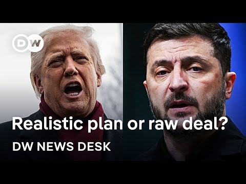 US peace plan for Ukraine: What’s negotiable — and what isn’t? | DW News Desk