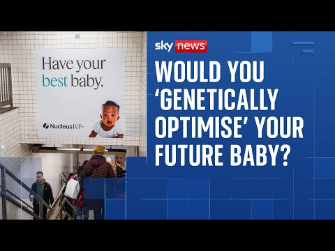Genetics testing start-up offers to ‘genetically optimise’ babies – but is it ethical?