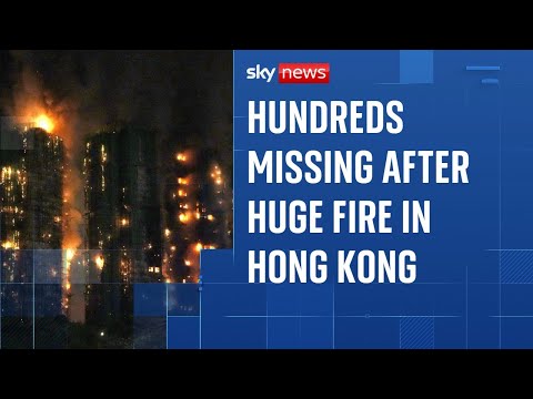 Hundreds missing after huge fire in Hong Kong
