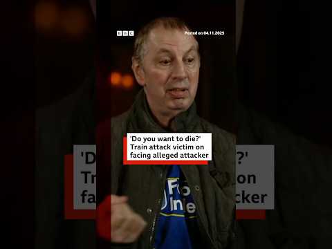 ‘Do you want to die?’ UK train stabbing attack victim on facing alleged suspect. #Cambridge #BBCNews