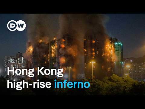 Hong Kong update: 128 confirmed dead, fire warning systems ‘malfunctioning’ | DW News