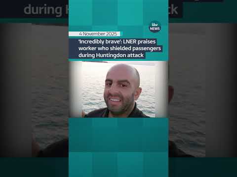 ‘Incredibly grave’: LNER praises worker who shielded passengers during Huntingdon attack