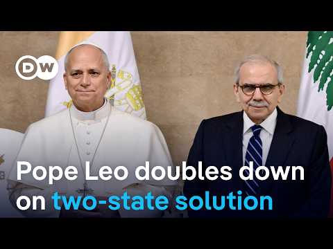 Pope Leo XIV reaffirms two-state solution during visit to Lebanon | DW News