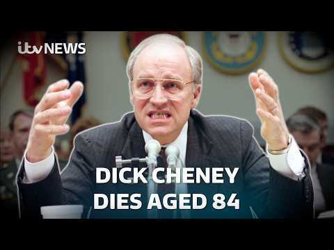Former US Vice President Dick Cheney and key architect of Iraq War dies aged 84 | ITV News