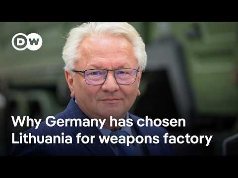 German arms maker Rheinmetall is working on Lithuanian ammunition factory | DW News