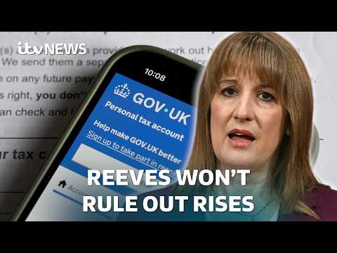 Rachel Reeves refuses to rule out tax rises in November’s budget I ITV News