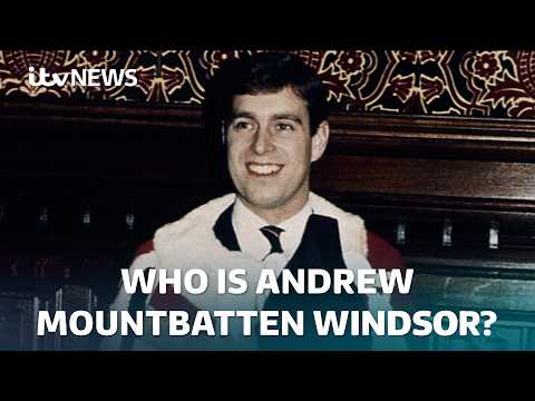 Andrew Mountbatten Windsor: The downfall of a former British prince | ITV News