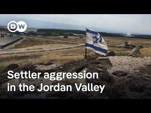How Israeli settlers intimidate and sabotage Palestinians in the Jordan Valley | DW News