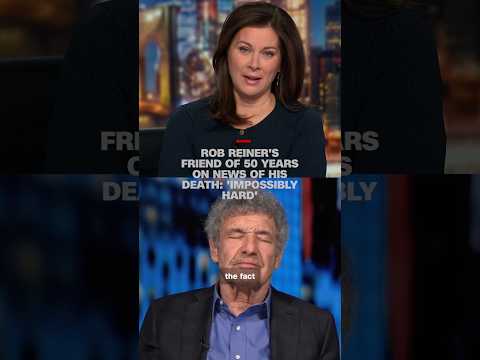 Rob Reiner’s friend of 50 years on news of his death: ‘Impossibly hard’