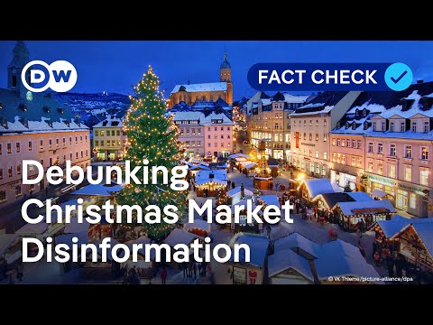Fact check: How fake news target Europe’s Christmas markets | DW News