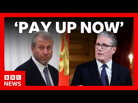Keir Starmer tells Roman Abramovich to ‘pay up now’ or face court | BBC News