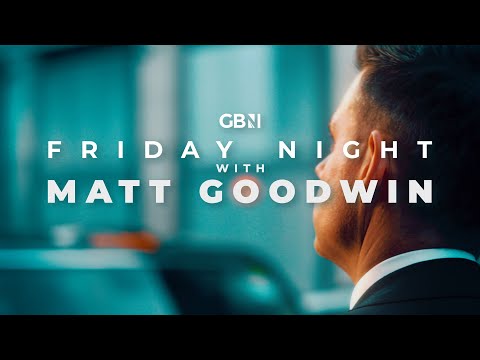 Friday Night with Matt Goodwin | Friday 19th December