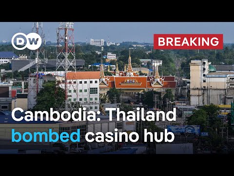 Cambodia says Thai military bombarded Poipet casino hub near the Thailand border | DW News