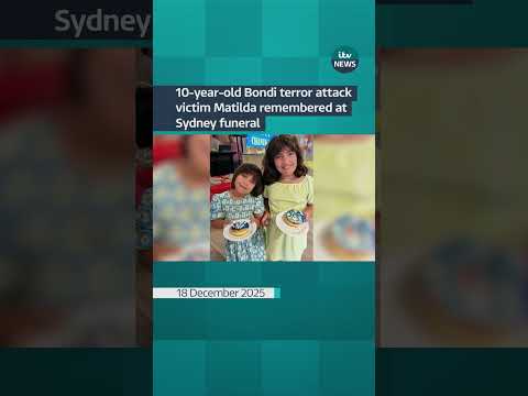 The funeral has been held for Matilda, 10, the youngest victim of the Bondi Beach attack | ITV News