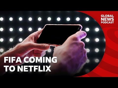 Fifa to arrive on Netflix | Global News Podcast