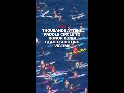 Thousands attend paddle circle to honor Bondi beach shooting victims