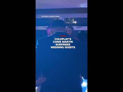 Coldplay’s Chris Martin surprises wedding guests