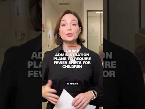 Trump administration plans to require fewer shots for children