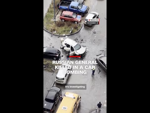 Russian general killed in a car bombing