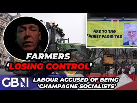 ‘Champagne socialists!’ | Labour accused of ‘TARGETING’ farmers in a bid to ‘take back control’